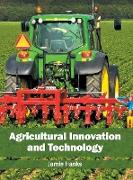 Agricultural Innovation and Technology