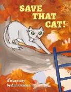 Save That Cat!: Volume 1