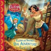 Elena of Avalor: Elena and Naomi's Big Adventure