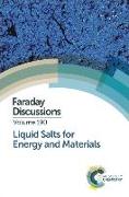 Liquid Salts for Energy and Materials: Faraday Discussion 190
