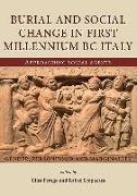 Burial and Social Change in First Millennium BC Italy: Approaching Social Agents