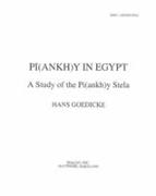 Pi(ankh)y in Egypt: A Study of the Pi(ankh)y Stela