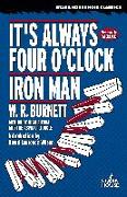 It's Always Four O'Clock / Iron Man