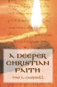 A Deeper Christian Faith