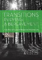 Transitions in Dying and Bereavement