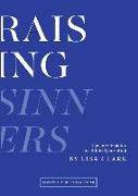 Raising Sinners