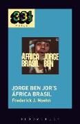 Jorge Ben Jor’s África Brasil