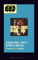 Jorge Ben Jor’s África Brasil