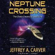 Neptune Crossing: The Chaos Chronicles, Book 1