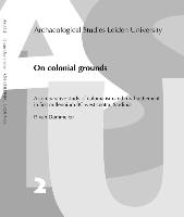 On Colonial Grounds: A Comparative Study of Colonialism and Rural Settlement in First Millennium BC West Central Sardinia