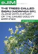 The Trees Called Sigru (Moringa Sp.), Along with a Study of the Drugs Used in Errhines