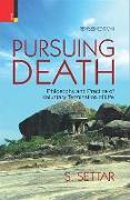 Pursuing Death: Philosophy and Practice of Voluntary Termination of Life