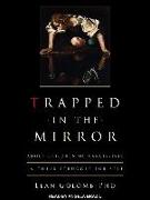 Trapped in the Mirror: Adult Children of Narcissists in Their Struggle for Self