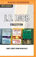 J. D. Robb - Collection: Midnight in Death & Interlude in Death, Haunted in Death: Short Stories from Anthologies