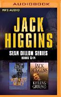 Jack Higgins - Sean Dillon Series: Books 13-14: Without Mercy, the Killing Ground