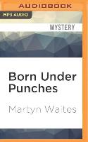 Born Under Punches