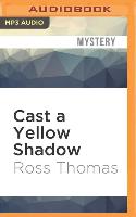 Cast a Yellow Shadow