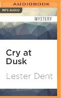 Cry at Dusk