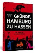 111 Gründe, Hamburg zu hassen