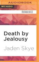 Death by Jealousy