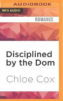 Disciplined by the Dom