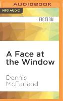 A Face at the Window