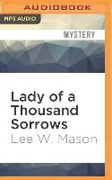 Lady of a Thousand Sorrows