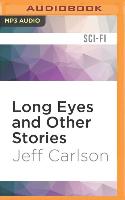 Long Eyes and Other Stories