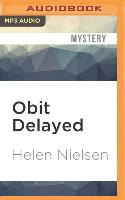 Obit Delayed