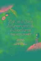 Zak and Jen's Astronomical Adventures: The Petal Planet