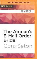 The Airman's E-mail Order Bride