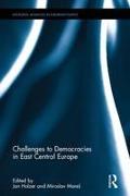 Challenges to Democracies in East Central Europe