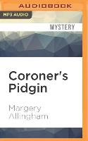 Coroner's Pidgin