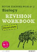 Pearson REVISE Edexcel GCSE (9-1) Biology Foundation Revision Workbook: For 2024 and 2025 assessments and exams (Revise Edexcel GCSE Science 16)