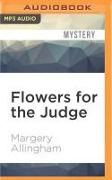 Flowers for the Judge