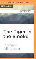 The Tiger in the Smoke