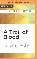 A Trail of Blood