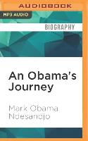 An Obama's Journey: My Odyssey of Self-Discovery Across Three Cultures