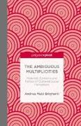 The Ambiguous Multiplicities: Materials, Episteme and Politics of Cluttered Social Formations