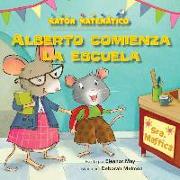 Alberto Comienza La Escuela (Albert Starts School): Días de la Semana (Days of the Week)