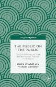 The Public on the Public: The British Public as Trust, Reflexivity and Political Foreclosure