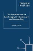 The Transpersonal in Psychology, Psychotherapy and Counselling