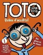 Toto Superxistus. Quilos d'acudits : 1 Els millors acudits del Toto, un autèntic zero a l'esquerra!