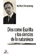 Dios como Espíritu y las ciencias de la naturaleza