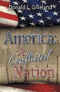 America: A Conflicted Nation