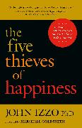 The Five Thieves of Happiness