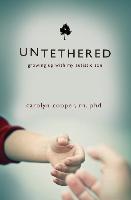 Untethered: Growing Up with My Autistic Son