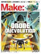 Make: Volume 51: Join the Drone Revolution