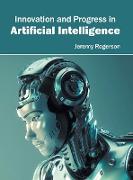 Innovation and Progress in Artificial Intelligence