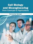 Cell Biology and Bioengineering